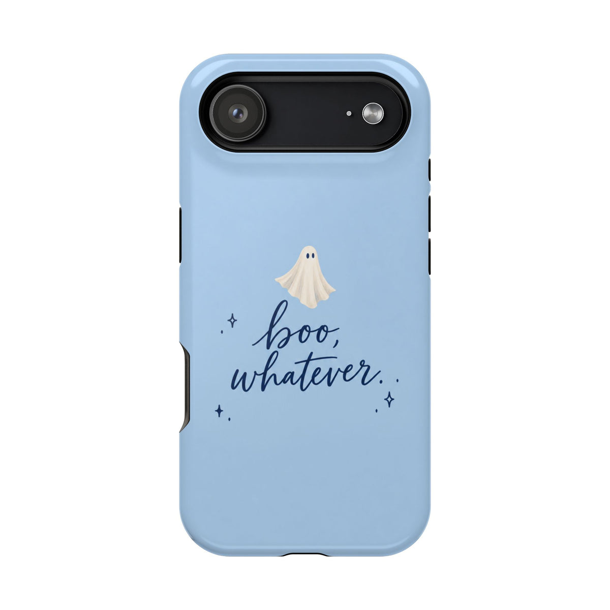 Boo, Whatever | MagSafe Compatible iPhone Case