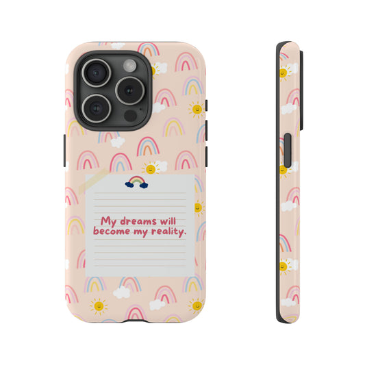 Dreams to Reality iPhone Case