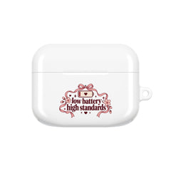 Low Battery High Standards | AirPods Case