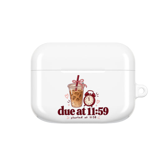 Due at 11:59 | AirPods Case
