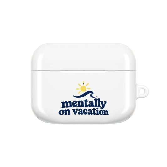 Mentally on Vacation | AirPods Case