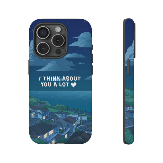 I Think About You A Lot iPhone Case