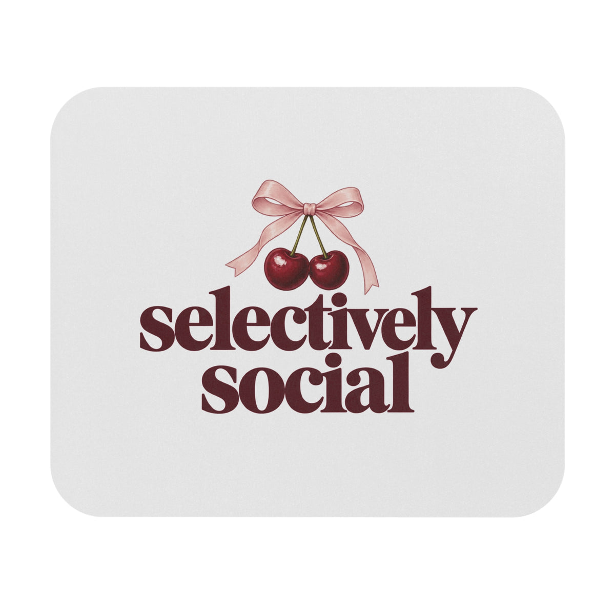 Selectively Social | Mousepad