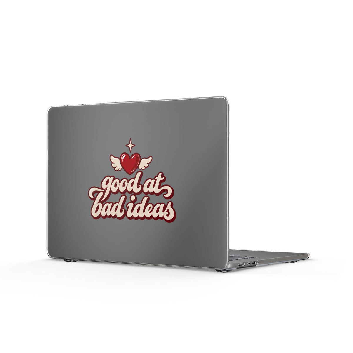 Good at Bad Ideas | Clear MacBook Case